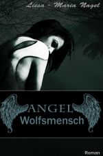ANGEL Cover des Buches ANGEL (ISBN: 9783741876097)