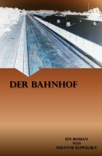 Der Bahnhof Cover des Buches Der Bahnhof (ISBN: 9783741890611)