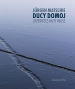 Ducy domoj - Unterwegs nach Hause Cover des Buches Ducy domoj - Unterwegs nach Hause (ISBN: 9783742027481)