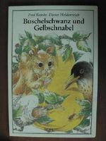 Buschelschwanz und Gelbschnabel Cover des Buches Buschelschwanz und Gelbschnabel (ISBN: 9783742100900)