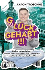 Glück gehabt!!! Cover des Buches Glück gehabt!!! (ISBN: 9783742301697)
