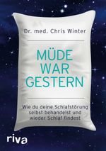 Müde war gestern Cover des Buches Müde war gestern (ISBN: 9783742302403)