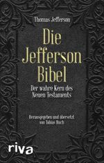 Die Jefferson-Bibel Cover des Buches Die Jefferson-Bibel (ISBN: 9783742305725)