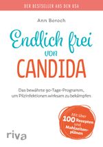 Endlich frei von Candida Cover des Buches Endlich frei von Candida (ISBN: 9783742306227)
