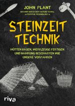 Steinzeit-Technik Cover des Buches Steinzeit-Technik (ISBN: 9783742308573)