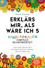 Erklärs mir, als wäre ich 5 Cover des Buches Erklärs mir, als wäre ich 5 (ISBN: 9783742308702)