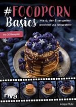 #Foodporn Basics Cover des Buches #Foodporn Basics (ISBN: 9783742309433)