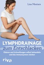 Lymphdrainage zum Entschlacken Cover des Buches Lymphdrainage zum Entschlacken (ISBN: 9783742310330)