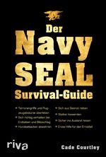 Der Navy-SEAL-Survival-Guide Cover des Buches Der Navy-SEAL-Survival-Guide (ISBN: 9783742310965)