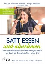 Satt essen und abnehmen Cover des Buches Satt essen und abnehmen (ISBN: 9783742311153)