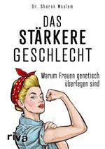 Das stärkere Geschlecht Cover des Buches Das stärkere Geschlecht (ISBN: 9783742311870)