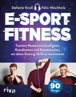 E-Sport-Fitness Cover des Buches E-Sport-Fitness (ISBN: 9783742313461)