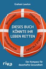 Dieses Buch könnte Ihr Leben retten Cover des Buches Dieses Buch könnte Ihr Leben retten (ISBN: 9783742316011)