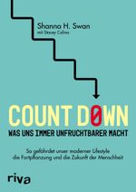 Count down – Was uns immer unfruchtbarer macht Cover des Buches Count down – Was uns immer unfruchtbarer macht (ISBN: 9783742318084)