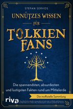 Unnützes Wissen für Tolkien-Fans Cover des Buches Unnützes Wissen für Tolkien-Fans (ISBN: 9783742321398)