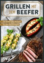 Grillen mit dem Beefer Cover des Buches Grillen mit dem Beefer (ISBN: 9783742324337)