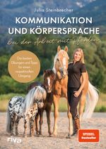 Kommunikation und Körpersprache bei der Arbeit mit Pferden Cover des Buches Kommunikation und Körpersprache bei der Arbeit mit Pferden (ISBN: 9783742324665)