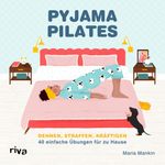 Pyjama-Pilates Cover des Buches Pyjama-Pilates (ISBN: 9783742325068)