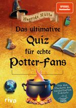 Das ultimative Quiz für echte Potter-Fans Cover des Buches Das ultimative Quiz für echte Potter-Fans (ISBN: 9783742325327)