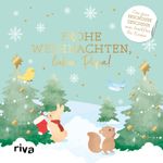 Frohe Weihnachten, lieber Papa! Cover des Buches Frohe Weihnachten, lieber Papa! (ISBN: 9783742327376)