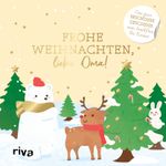 Frohe Weihnachten, liebe Oma! Cover des Buches Frohe Weihnachten, liebe Oma! (ISBN: 9783742327383)