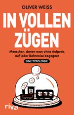 In vollen Zügen Cover des Buches In vollen Zügen (ISBN: 9783742327840)