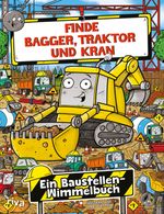 Finde Bagger, Traktor und Kran Cover des Buches Finde Bagger, Traktor und Kran (ISBN: 9783742327864)