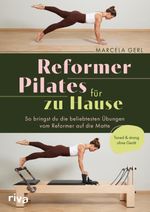 Reformer Pilates für zu Hause Cover des Buches Reformer Pilates für zu Hause (ISBN: 9783742329479)