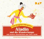 Aladin und die Wunderlampe und weitere Geschichten aus 1001 Nacht Cover des Buches Aladin und die Wunderlampe und weitere Geschichten aus 1001 Nacht (ISBN: 9783742403872)