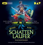 Bund der Schattenläufer – Teil 1: Fuchsfeuer Cover des Buches Bund der Schattenläufer – Teil 1: Fuchsfeuer (ISBN: 9783742412409)