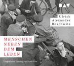 Menschen neben dem Leben Cover des Buches Menschen neben dem Leben (ISBN: 9783742412508)