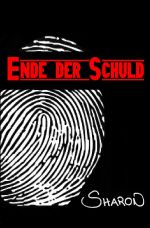 Ende der Schuld Cover des Buches Ende der Schuld (ISBN: 9783742700506)