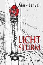 Lichtsturm / Lichtsturm III Cover des Buches Lichtsturm / Lichtsturm III (ISBN: 9783742700636)
