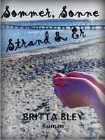 Sommer, Sonne, Strand und Er Cover des Buches Sommer, Sonne, Strand und Er (ISBN: 9783742704344)