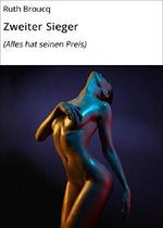 Zweiter Sieger: (Alles hat seinen Preis) (Trümmerprinzessin 3) Cover des Buches Zweiter Sieger: (Alles hat seinen Preis) (Trümmerprinzessin 3) (ISBN: 9783742713575)