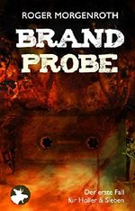 Brandprobe: Kriminalroman (Holler & Sieben) Cover des Buches Brandprobe: Kriminalroman (Holler & Sieben) (ISBN: 9783742720931)