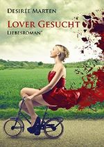 Lover gesucht: Liebesroman* Cover des Buches Lover gesucht: Liebesroman* (ISBN: 9783742769237)