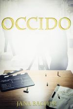 Occido Cover des Buches Occido (ISBN: 9783742773098)