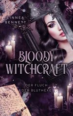 Bloody Witchcraft Cover des Buches Bloody Witchcraft (ISBN: 9783743109629)