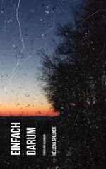 Einfach darum Cover des Buches Einfach darum (ISBN: 9783743136991)