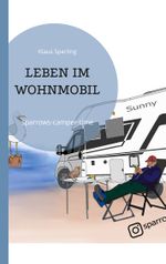Leben im Wohnmobil Cover des Buches Leben im Wohnmobil (ISBN: 9783743139909)