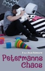 Petermanns Chaos Cover des Buches Petermanns Chaos (ISBN: 9783743142060)