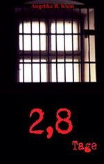 2,8 Tage Cover des Buches 2,8 Tage (ISBN: 9783743155466)