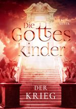 Die Gotteskinder Cover des Buches Die Gotteskinder (ISBN: 9783743168183)