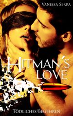 Hitman's Love Cover des Buches Hitman's Love (ISBN: 9783743172555)