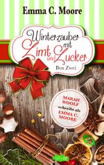 WinterZauber mit Zimt und Zucker Cover des Buches WinterZauber mit Zimt und Zucker (ISBN: 9783743181267)