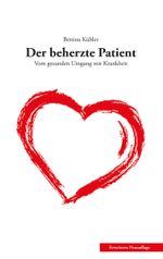 Der beherzte Patient Cover des Buches Der beherzte Patient (ISBN: 9783743181540)