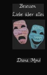 Besessen Cover des Buches Besessen (ISBN: 9783743187306)