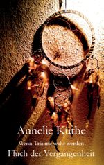 Wenn Träume wahr werden Cover des Buches Wenn Träume wahr werden (ISBN: 9783743190733)
