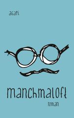manchmaloft Cover des Buches manchmaloft (ISBN: 9783743191648)